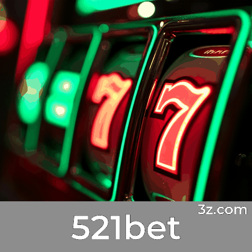 521bet: Plataforma de Apostas Segura e Profissional